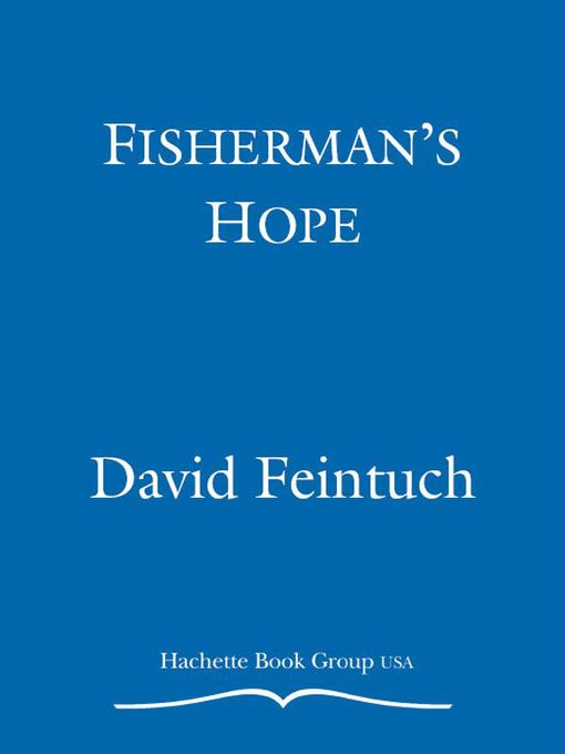Title details for Fisherman's Hope by David Feintuch - Available